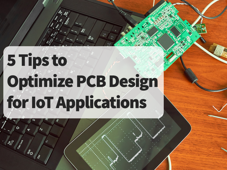 optimize-pcb-design-for-iot